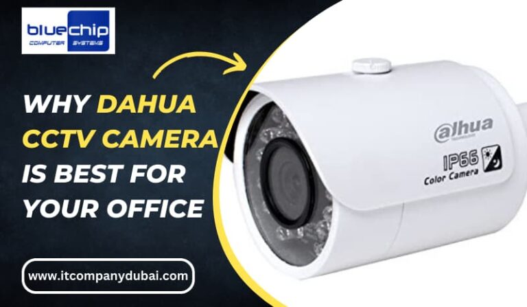 Why Dahua CCTV Camera Is Best for Your Office