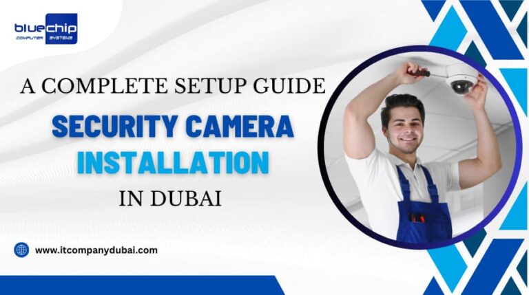 Security Camera Installation in Dubai