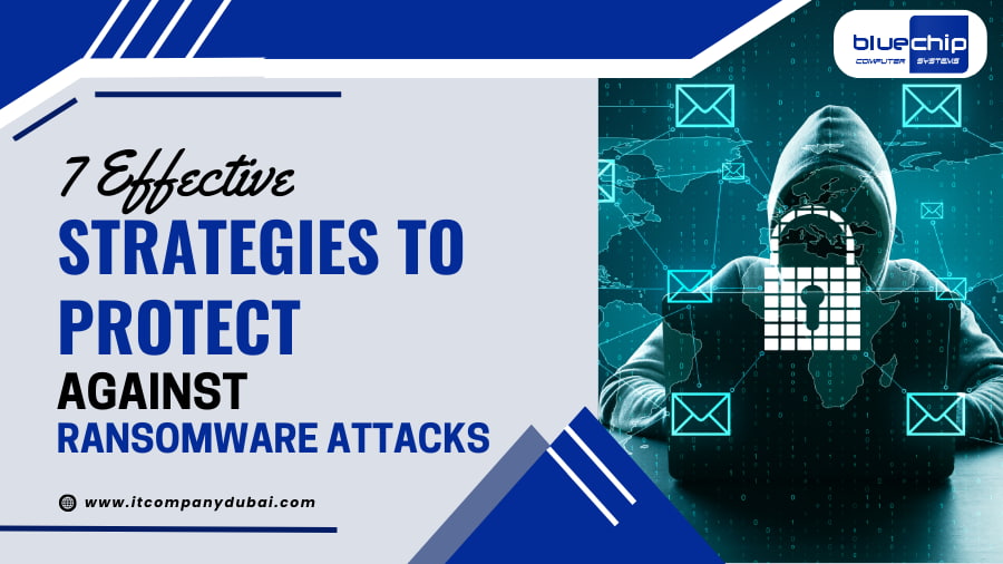 7 Effective Strategies to Protect Against Ransomware Attacks
